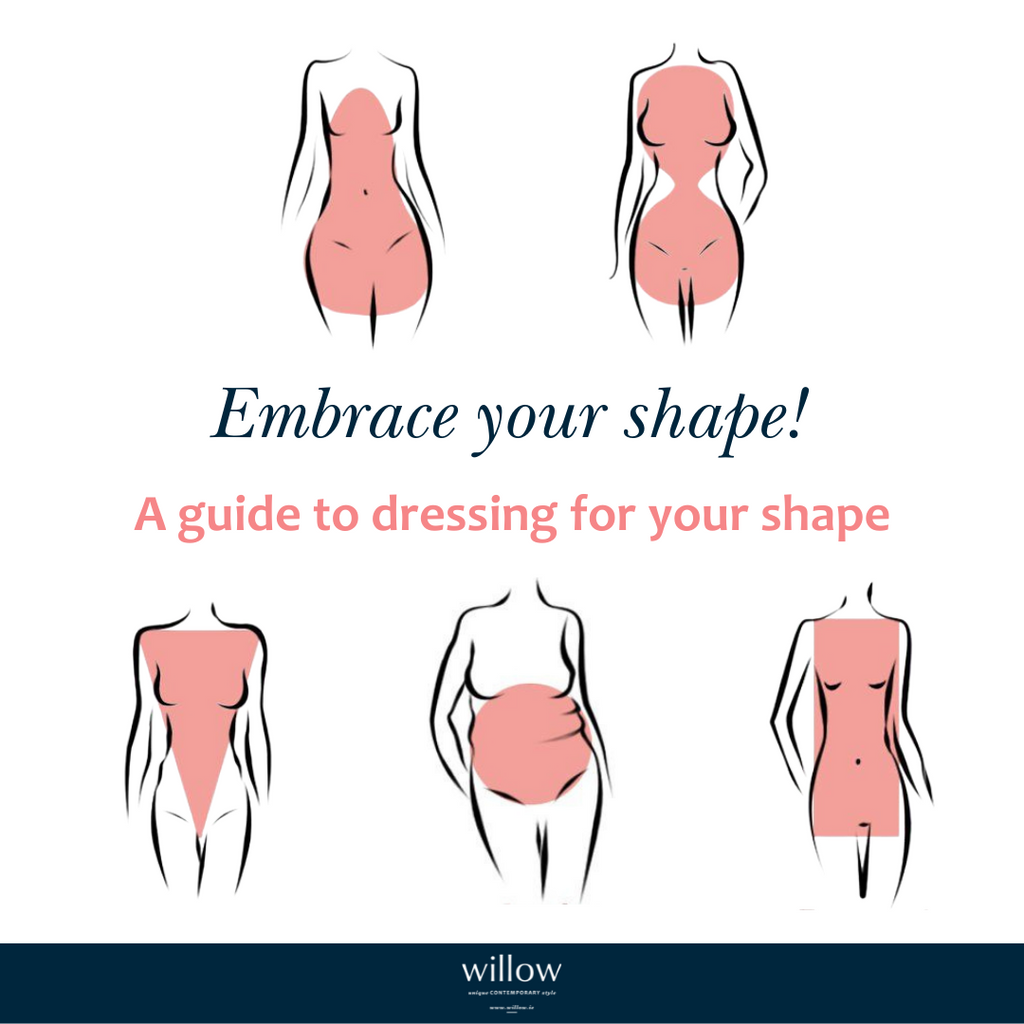 EMBRACE YOUR SHAPE: HOW TO DRESS FOR YOUR SHAPE